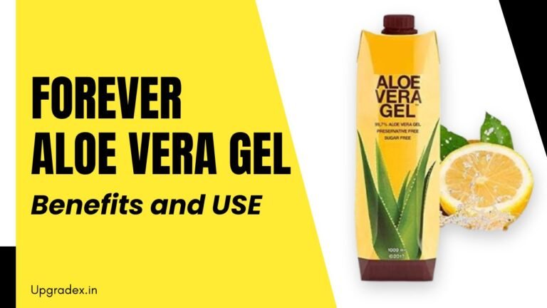 Forever Aloe Vera Gel Benefits in Hindi